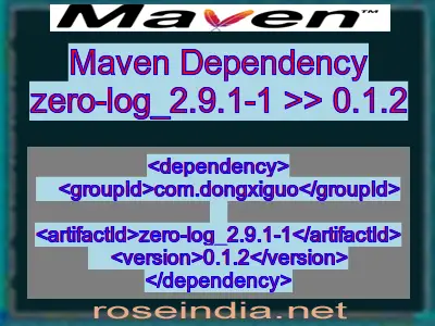 Maven dependency of zero-log_2.9.1-1 version 0.1.2