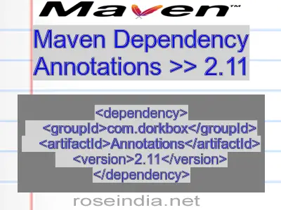 Maven dependency of Annotations version 2.11