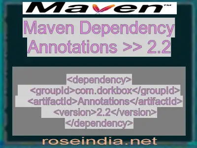 Maven dependency of Annotations version 2.2