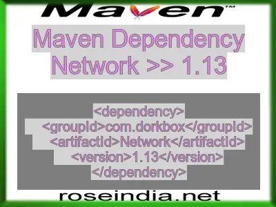 Maven dependency of Network version 1.13