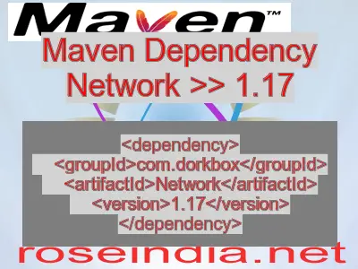 Maven dependency of Network version 1.17