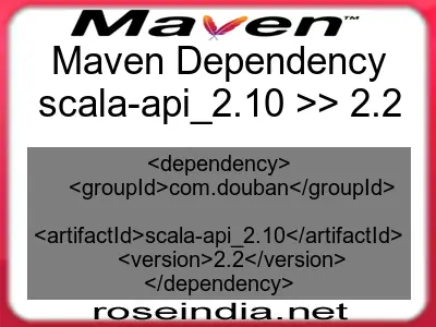 Maven dependency of scala-api_2.10 version 2.2