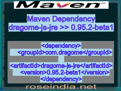 Maven dependency of dragome-js-jre version 0.95.2-beta1