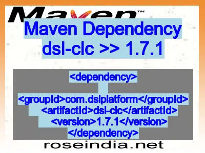 Maven dependency of dsl-clc version 1.7.1