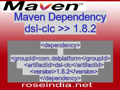 Maven dependency of dsl-clc version 1.8.2