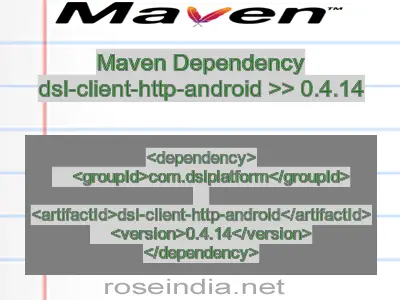 Maven dependency of dsl-client-http-android version 0.4.14