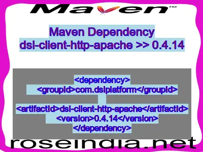 Maven dependency of dsl-client-http-apache version 0.4.14