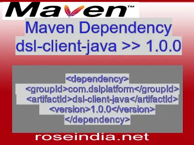 Maven dependency of dsl-client-java version 1.0.0