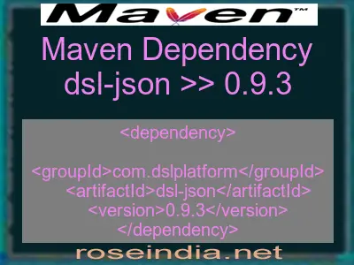 Maven dependency of dsl-json version 0.9.3