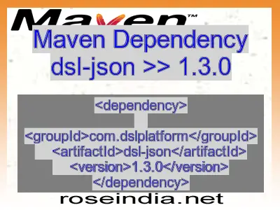 Maven dependency of dsl-json version 1.3.0