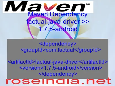 Maven dependency of factual-java-driver version 1.7.5-android