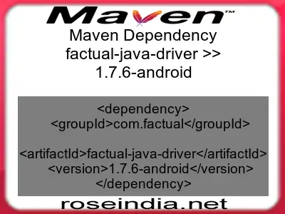 Maven dependency of factual-java-driver version 1.7.6-android