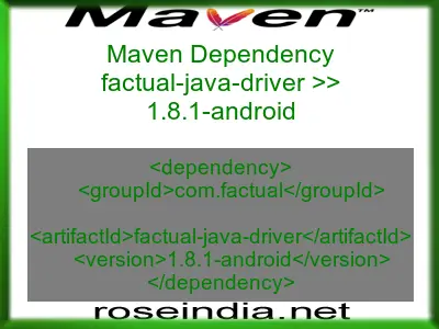 Maven dependency of factual-java-driver version 1.8.1-android