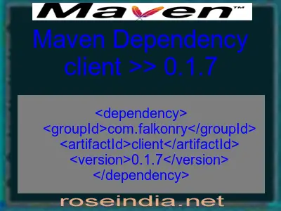 Maven dependency of client version 0.1.7