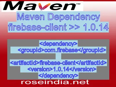 Maven dependency of firebase-client version 1.0.14