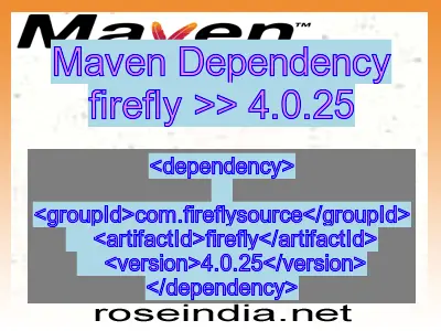 Maven dependency of firefly version 4.0.25