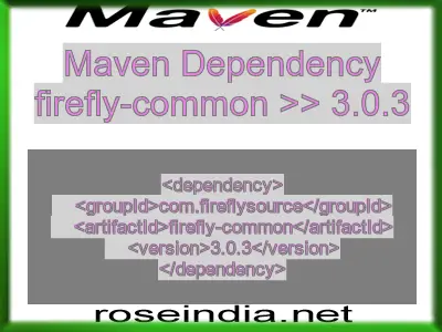 Maven dependency of firefly-common version 3.0.3