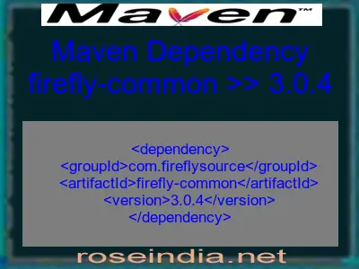 Maven dependency of firefly-common version 3.0.4