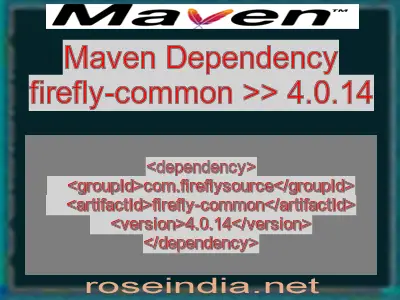 Maven dependency of firefly-common version 4.0.14