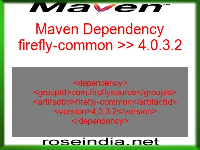 Maven dependency of firefly-common version 4.0.3.2