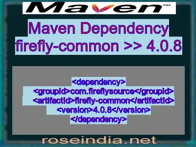 Maven dependency of firefly-common version 4.0.8