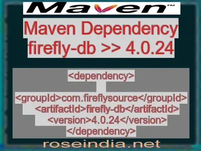 Maven dependency of firefly-db version 4.0.24