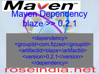 Maven dependency of blaze version 0.2.1