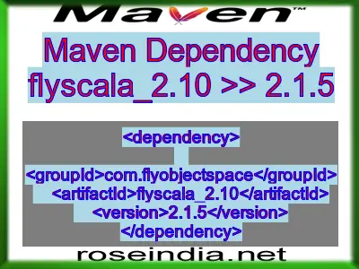 Maven dependency of flyscala_2.10 version 2.1.5