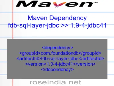 Maven dependency of fdb-sql-layer-jdbc version 1.9-4-jdbc41