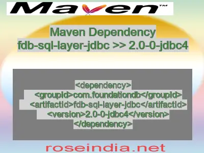 Maven dependency of fdb-sql-layer-jdbc version 2.0-0-jdbc4