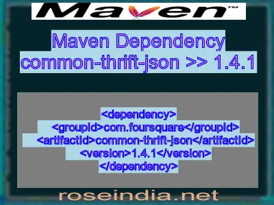 Maven dependency of common-thrift-json version 1.4.1