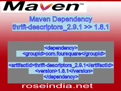 Maven dependency of thrift-descriptors_2.9.1 version 1.8.1