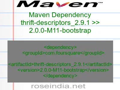 Maven dependency of thrift-descriptors_2.9.1 version 2.0.0-M11-bootstrap