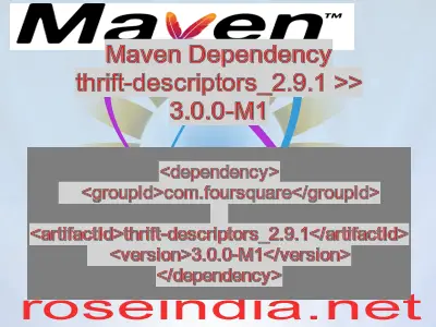 Maven dependency of thrift-descriptors_2.9.1 version 3.0.0-M1