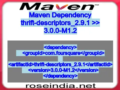 Maven dependency of thrift-descriptors_2.9.1 version 3.0.0-M1.2