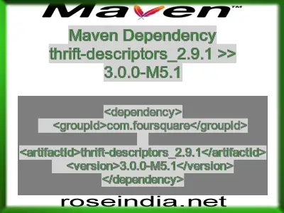 Maven dependency of thrift-descriptors_2.9.1 version 3.0.0-M5.1