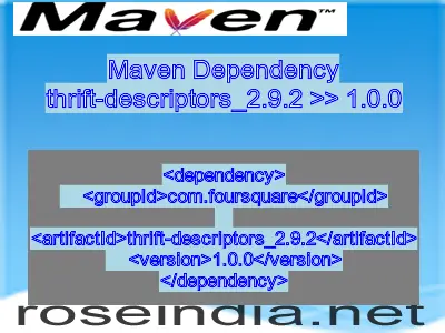 Maven dependency of thrift-descriptors_2.9.2 version 1.0.0