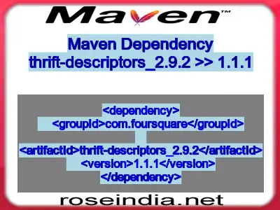 Maven dependency of thrift-descriptors_2.9.2 version 1.1.1