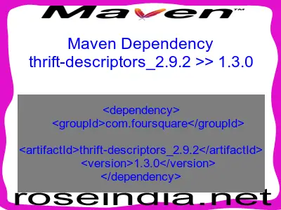 Maven dependency of thrift-descriptors_2.9.2 version 1.3.0