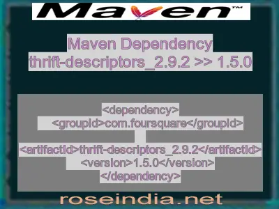 Maven dependency of thrift-descriptors_2.9.2 version 1.5.0