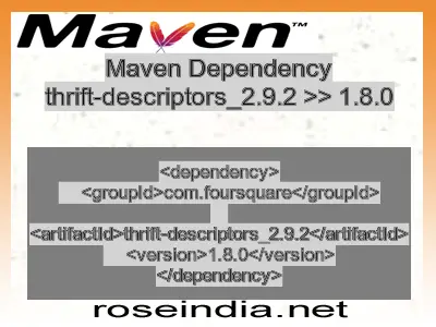 Maven dependency of thrift-descriptors_2.9.2 version 1.8.0