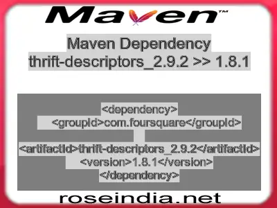 Maven dependency of thrift-descriptors_2.9.2 version 1.8.1