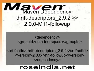 Maven dependency of thrift-descriptors_2.9.2 version 2.0.0-M11-followup