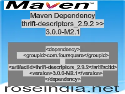 Maven dependency of thrift-descriptors_2.9.2 version 3.0.0-M2.1