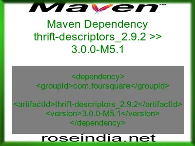 Maven dependency of thrift-descriptors_2.9.2 version 3.0.0-M5.1