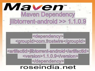 Maven dependency of jlibtorrent-android version 1.1.0.9