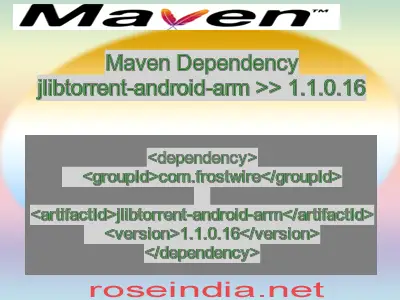 Maven dependency of jlibtorrent-android-arm version 1.1.0.16