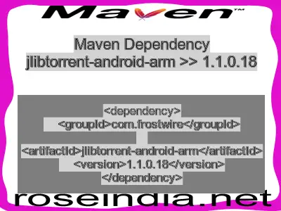 Maven dependency of jlibtorrent-android-arm version 1.1.0.18