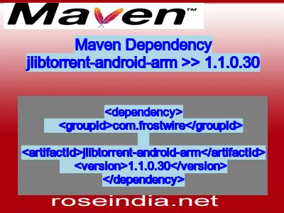 Maven dependency of jlibtorrent-android-arm version 1.1.0.30