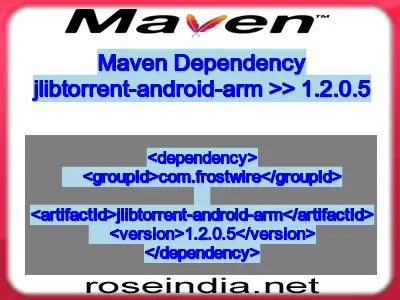 Maven dependency of jlibtorrent-android-arm version 1.2.0.5